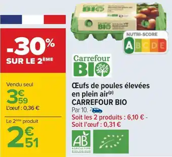 Carrefour Carrefour bio œufs de poules élevées en plein air offre
