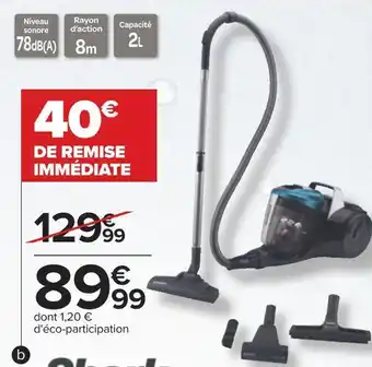 Carrefour Shark aspirateur sans sac offre