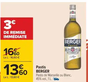Carrefour Berger pastis offre