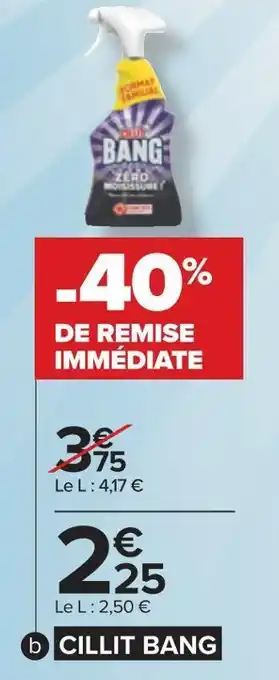 Carrefour Cillit bang pistolet nettoyant surpuissant "format familial" offre