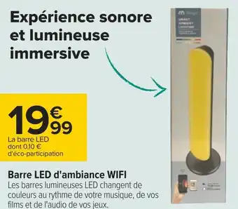 Carrefour Barre led d'ambiance wifi offre