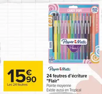 Carrefour Paper mate 24 feutres d’écriture "flair" offre