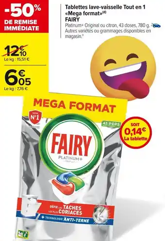 Carrefour Market Fairy tablettes lave-vaisselle tout en 1 mega format offre