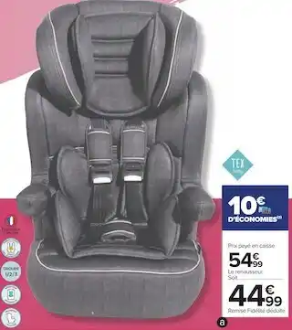 Carrefour Tex baby siège-auto groupe 1/2/3 offre