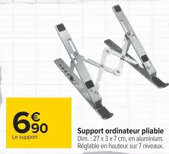 Carrefour Support ordinateur pliable offre