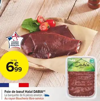 Carrefour Market Dabia foie de bœuf halal offre