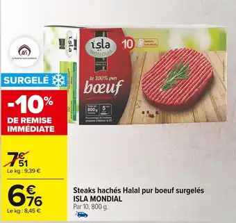 Carrefour Market Isla mondial steaks hachés halal pur boeuf surgelés offre