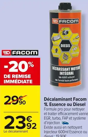 Carrefour Market Facom décalaminant 1l essence ou diesel offre