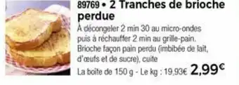 Thiriet Tranches De Brioche Perdue offre