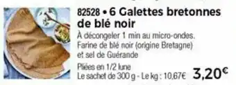 Thiriet 6 Galettes Bretonnes De Blé Noir offre