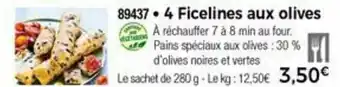 Thiriet 4 Ficelines Aux Olives offre