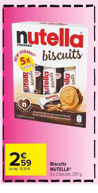 Carrefour Market Nutella Biscuits offre