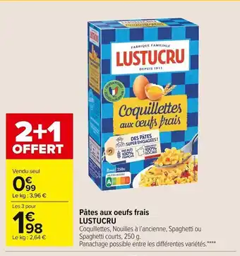 Carrefour Market Lustucru Pâtes Aux Oeufs Frais offre