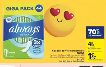 Carrefour Market Always Giga Pack de protections Féminines offre