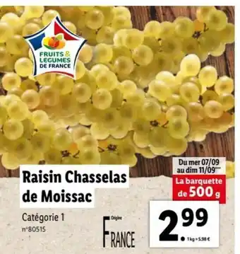 Lidl Raisin Chasselas de Moissac offre