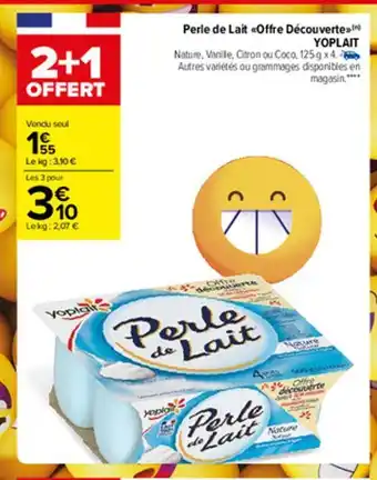 Carrefour Market Perle de lait offre decouverte yoplait offre