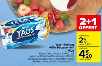 Carrefour Market Yaourt grecque offre decouverte yaos offre