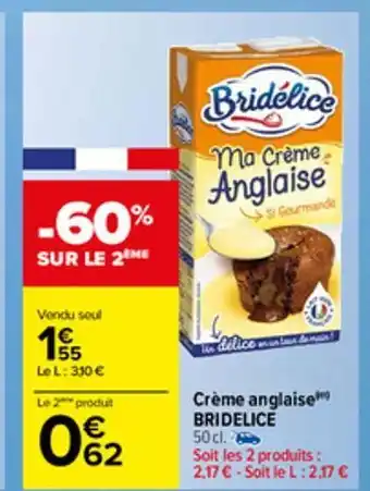 Carrefour Market Crème anglaise bridelice offre