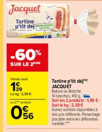 Carrefour Market Tartine p´tit dej jacquet offre