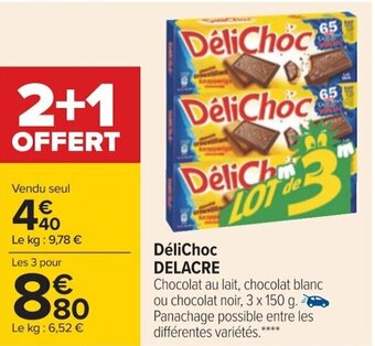 Carrefour DELACRE délichoc offre