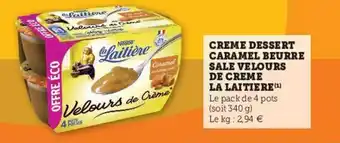 Hyper U Creme dessert caramel beurre sale velours de creme la laitiere offre