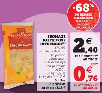 Hyper U ENTREMONT fromage pasteurise offre