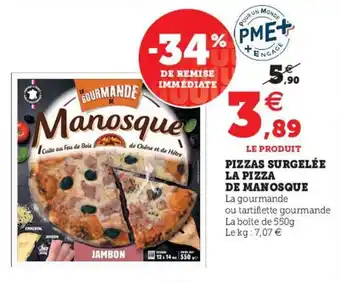 Hyper U MANOSQUE pizzas surgelée la pizza de offre