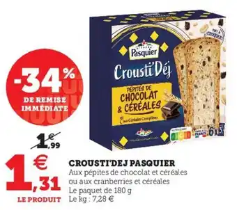 Hyper U Crousti 'Dej Pasquier offre