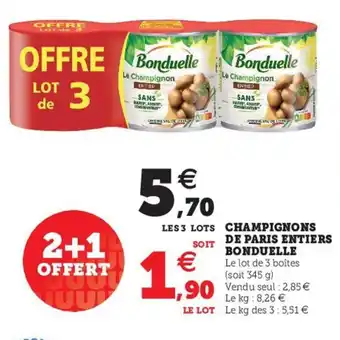 Hyper U Champignons de Paris Entiers Bonduelle offre
