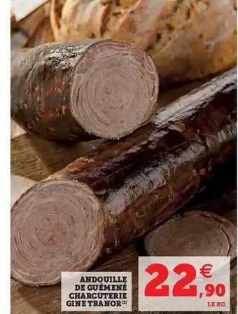 Hyper U Andouille de Guémené Charcuterie Gine Tranor offre