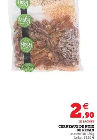 Hyper U Cerneaux de Noix de Pecan offre
