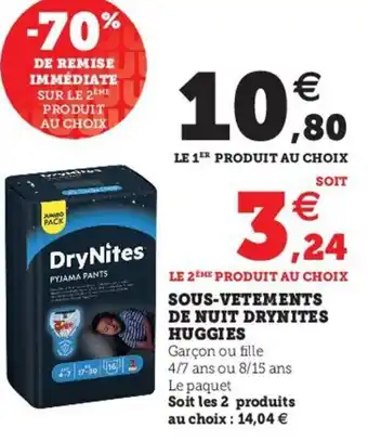 Hyper U Sous-Vetements de Nuit Drynites Huggies offre