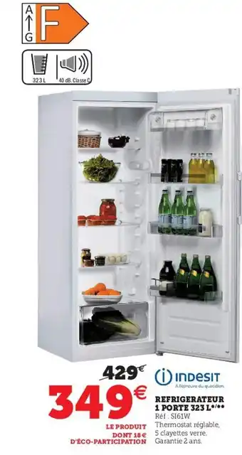 Hyper U Refrigerateur 1 Porte 323 L offre