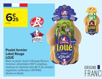 Carrefour Loue Poulet Fermier Label Rouge offre
