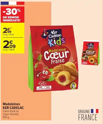 Carrefour Ker Cadelac Madeleines offre
