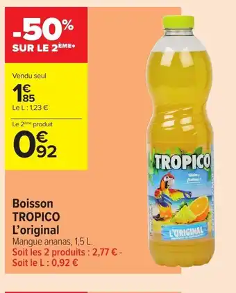 Carrefour Tropico Boisson l'Original offre