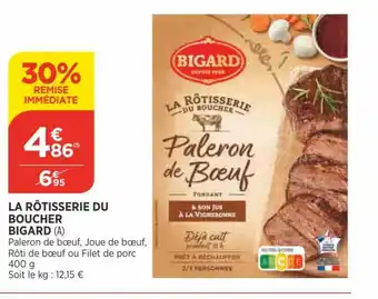 Bi1 La Rôtisserie Du Boucher Bigard offre
