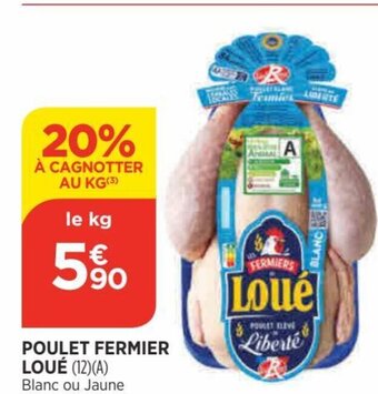 Bi1 Loue Poulet Fermier offre