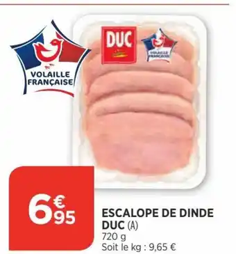 Bi1 Escalope de dinde Duc offre
