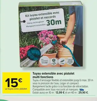 Carrefour Market Tuyau Extensible Avec Pistolet Multi Fonctions offre