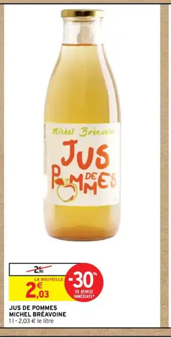 Intermarché Jus de Pommes Michel Bréavoine offre