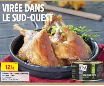 Intermarché Cuisses de Canard Confites Pech de Clary offre