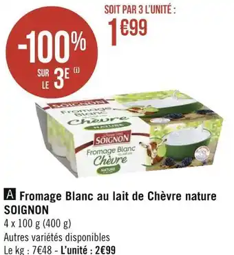 Géant Casino Soignon fromage blanc au lait de chèvre nature offre