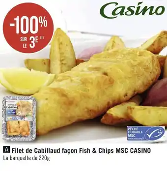 Géant Casino Casino bon plans sur le filet de cabillaud façon fish & chips msc casino offre