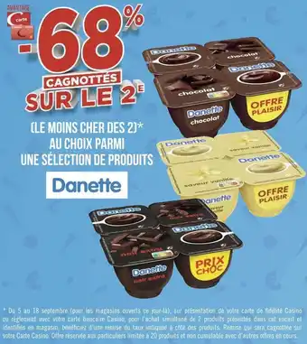 Géant Casino Danette bon plan sur une sélection de produits de la marque danette offre