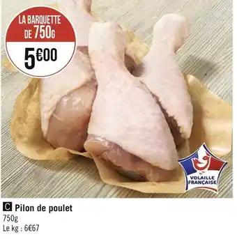 Géant Casino Pilon de poulet offre
