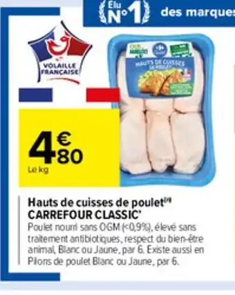 Carrefour Market Hauts de cuisses de poulet carrefour classic offre