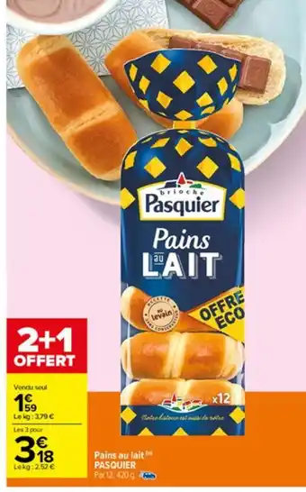 Carrefour Market Pains au lait pasquier offre