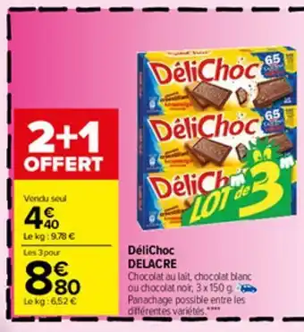 Carrefour Market Delichoc delacre offre