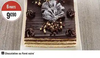 Géant Casino Chocolatine ou foret noire offre